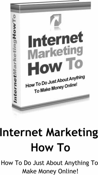 Product picture Internet Marketing-How To start your own business online